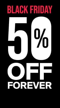 Black Friday Deal -50%
